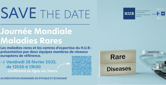 Webinaire - Journée Mondiale Maladies Rares 2025 - Hôpital Universitaire de Bruxelles