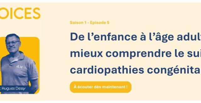HOP'VOICES Podcast Saison 1 épisode 5 Hugues Dessy Marielle Morissens Cardiopathies congénitales H.U.B