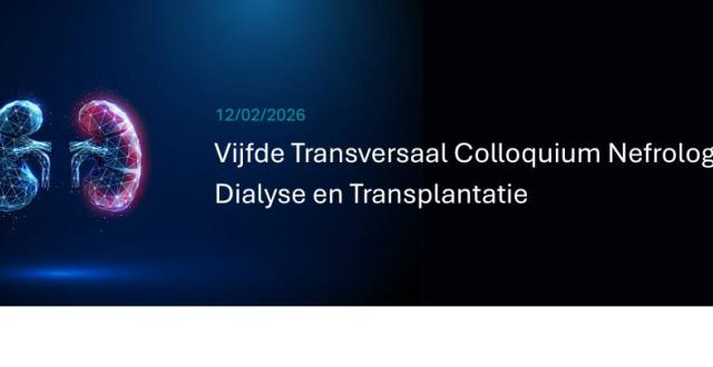 Vijfde Transversaal Colloquium Nefrologie, Dialyse en Transplantatie 2026 - Academisch Ziekenhuis Brussel