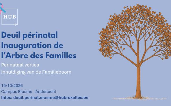 Inauguration de l'Arbre des Familles - Deuil Périnatal - Hôpital Erasme - Bruxelles